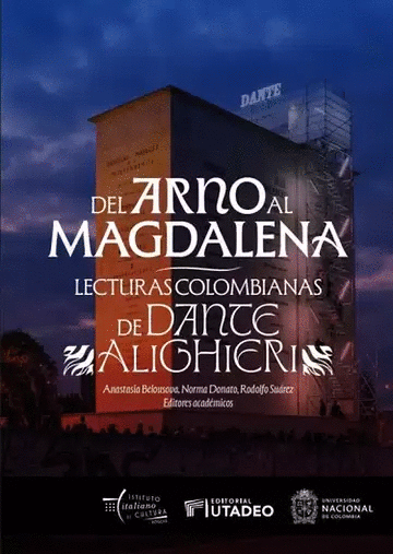 Libro Del Arno al Magdalena. Lecturas colombianas de Dante Alighieri
