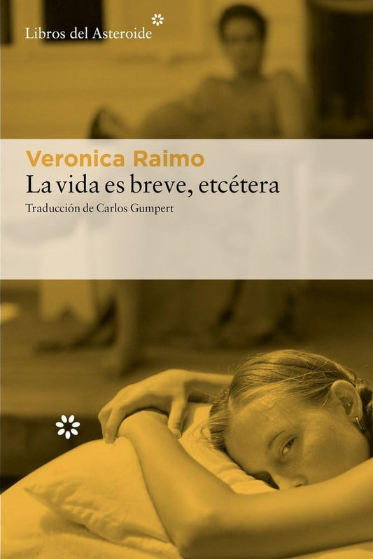 Libro La vida es breve, etcétera