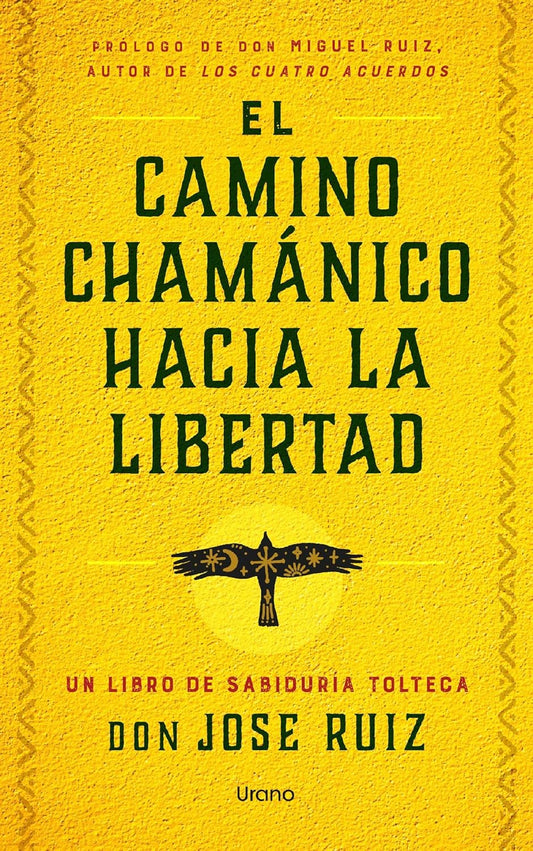 Libro El camino chamánico hacia la libertad
