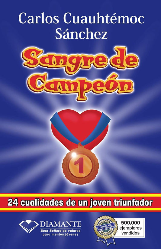Libro Sangre de campeón. 24 cualidades de un joven triunfador