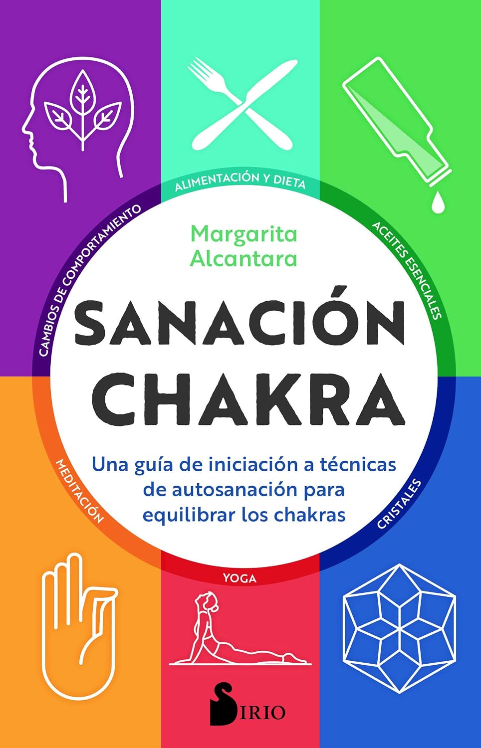 Libro Sanación chakra. Una guía de iniciación a las técnicas de autosanación para equilibrar los chakras