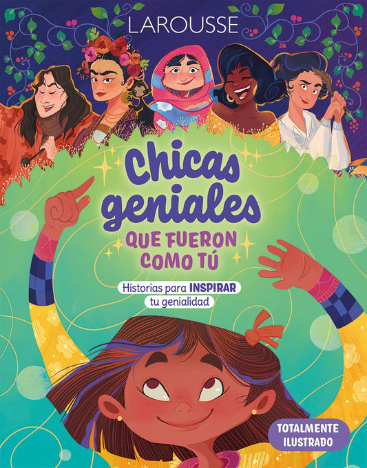 Libro Chicas geniales que fueron como tú
