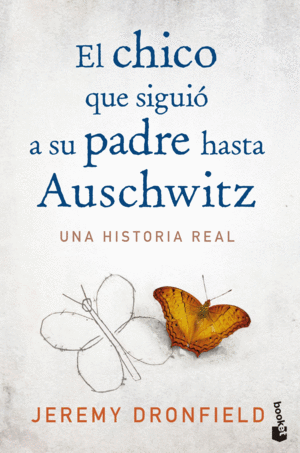 Libro El chico que siguió a su padre hasta Auschwitz (Booket)