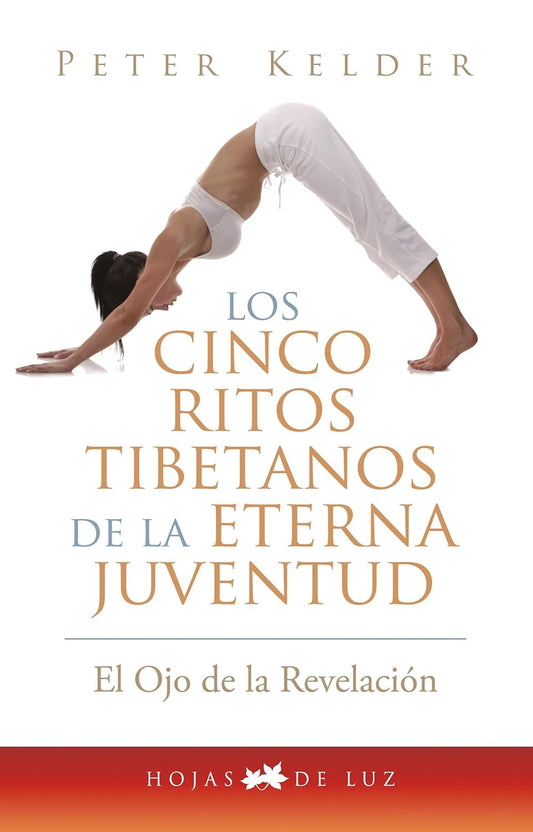 Libro Los cinco ritos tibetanos de la eterna juventud