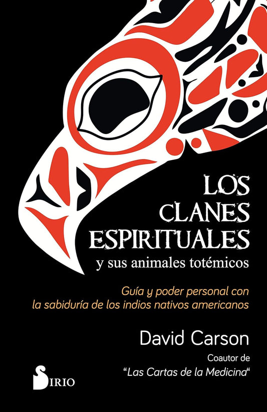 Libro Los clanes espirituales y sus animales totémicos. Guía y poder personal con la sabiduría de los indios nativos americanos