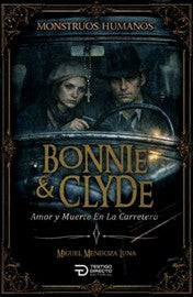 Libro Bonnie & Clyde. Amor, balas y carretera