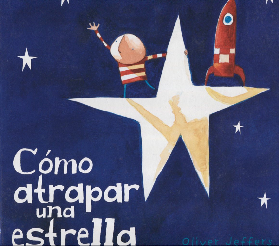 Cómo Atrapar Una Estrella - El Emperador Librería