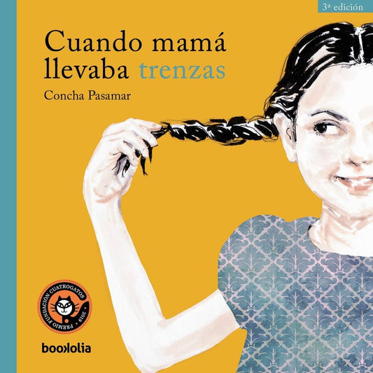 Libro Cuando mamá llevaba trenzas