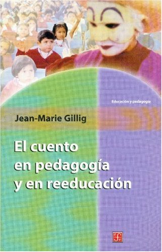 Libro El cuento en pedagogía y en reeducación