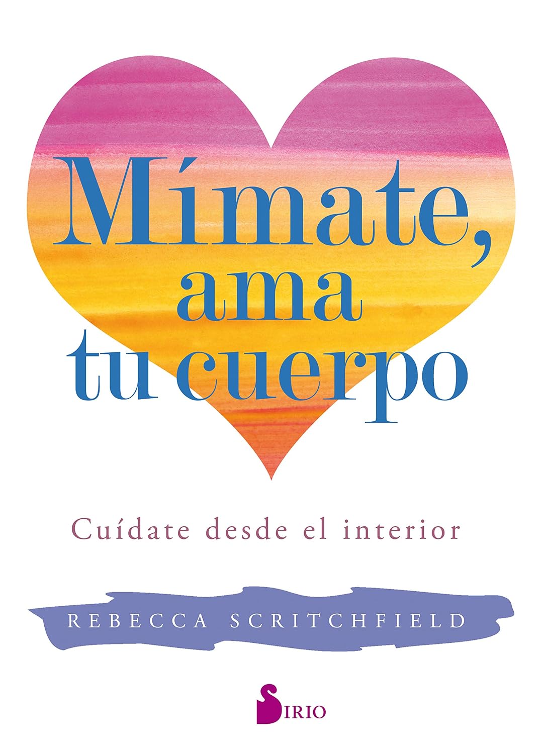 Libro Mímate, ama tu cuerpo