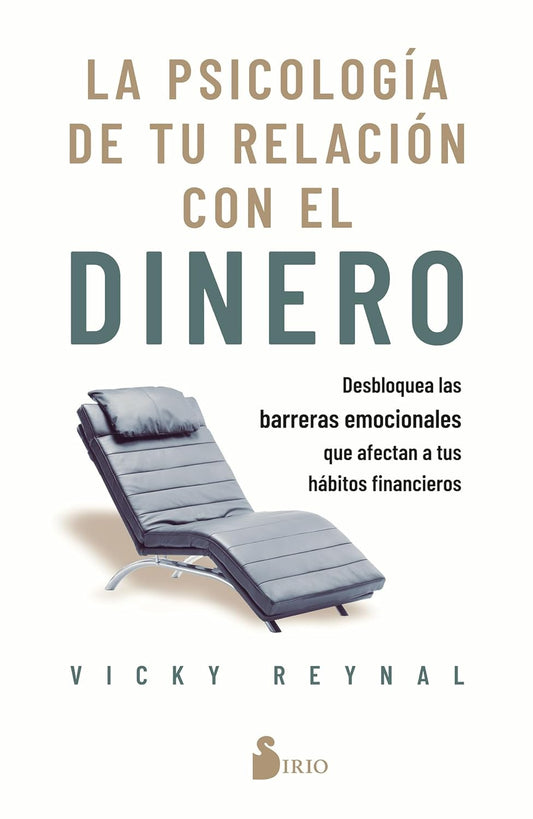 Libro La psicología de tu relación con el dinero