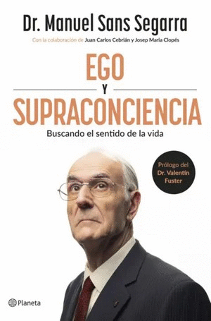 Libro Ego y supraconciencia. Buscando el sentido de la vida