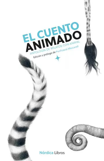 Libro El cuento animado: Antología de relatos con animal