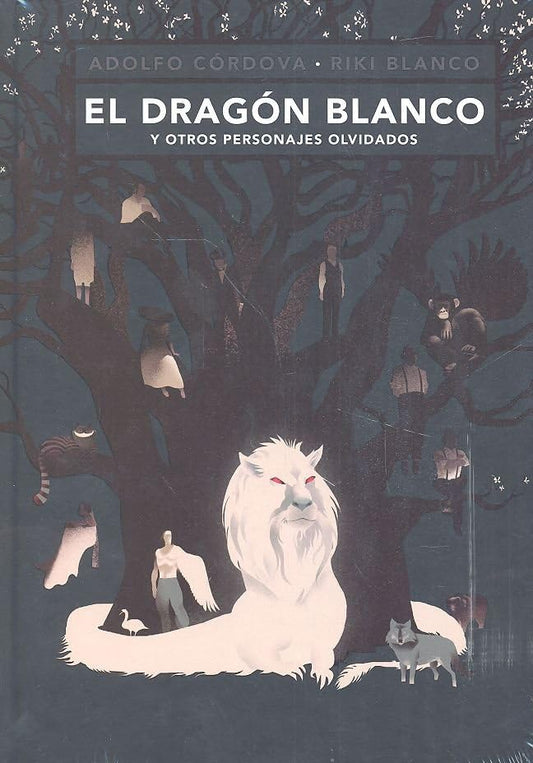 El Dragón Blanco Y Otros Personajes Olvidados - El Emperador Librería