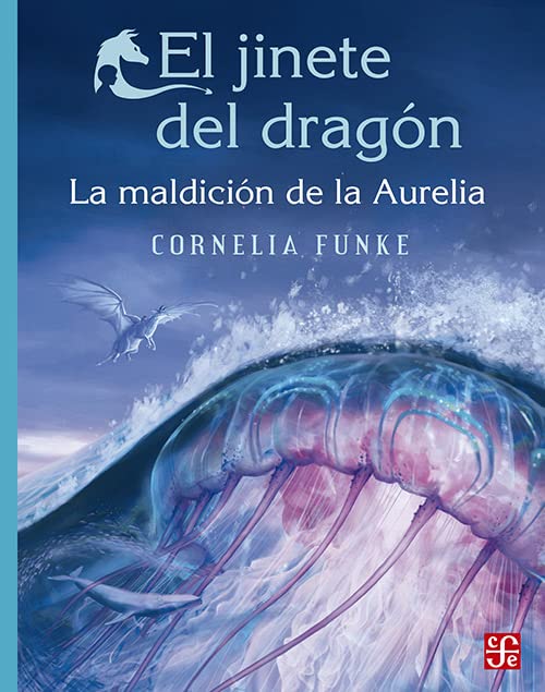 El Jinete Del Dragón: La Maldición De La Aurelia - El Emperador Librería