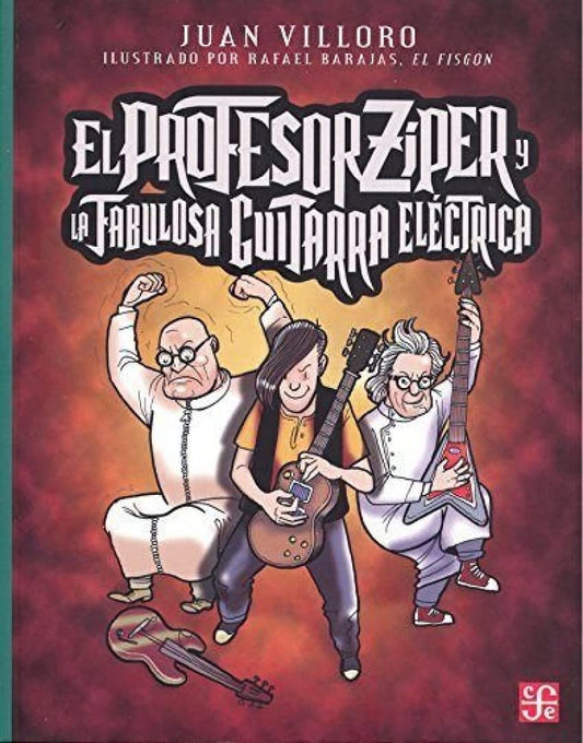 El Profesor Zíper Y La Fabulosa Guitarra Eléctrica - El Emperador Librería