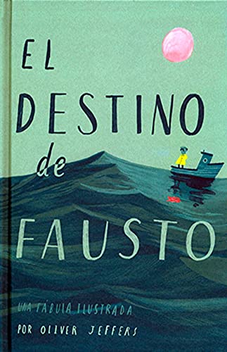 Libro El Destino de Fausto - Una fábula ilustrada