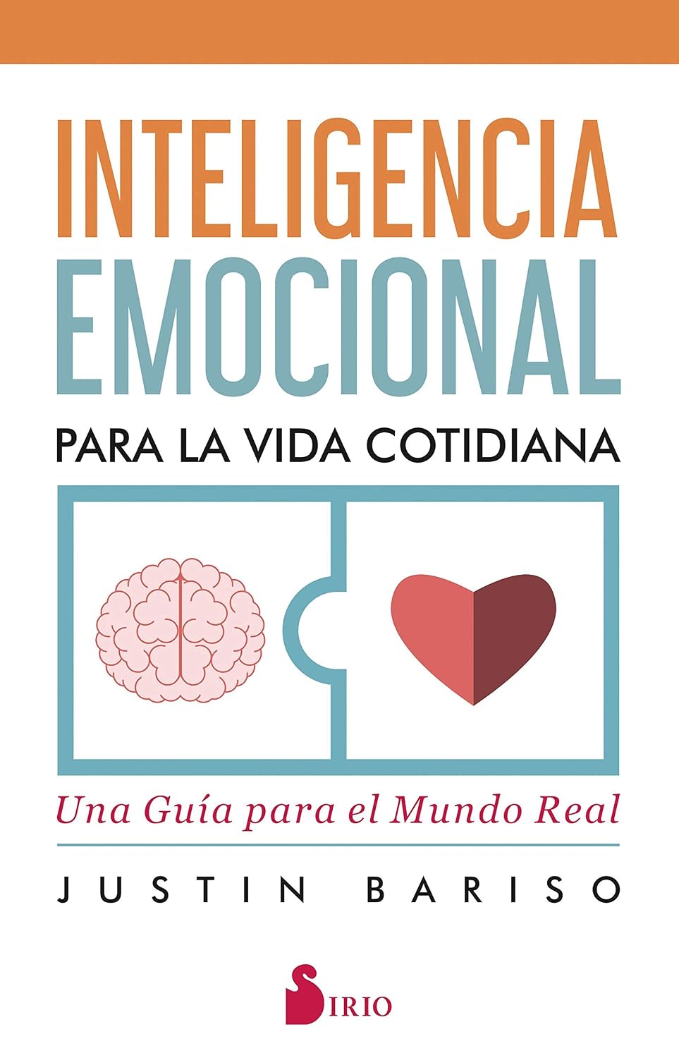 Libro Inteligencia emocional para la vida cotidiana. Una guía para el mundo real