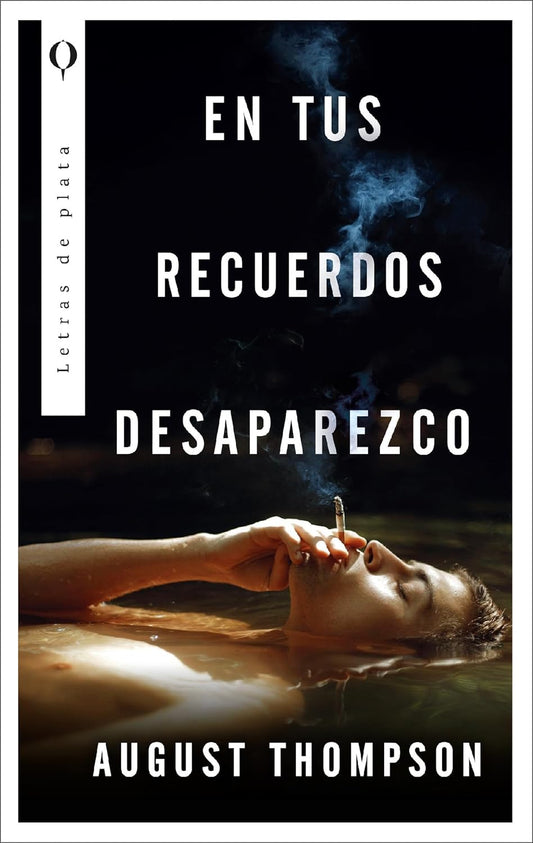 Libro En tus recuerdos desaparezco