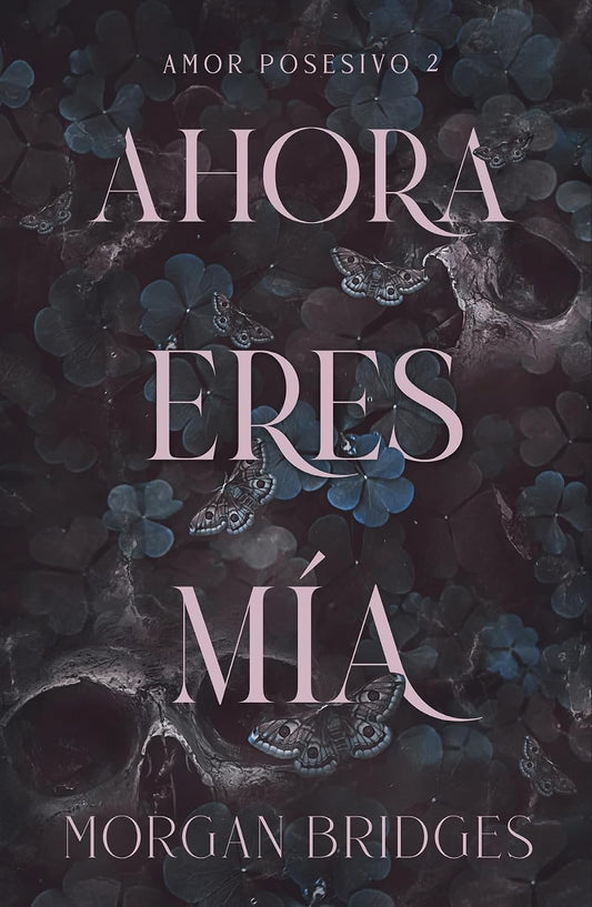 Libro Ahora eres mía