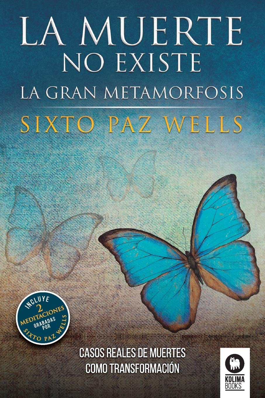 Libro La muerte no existe. La gran metamorfosis