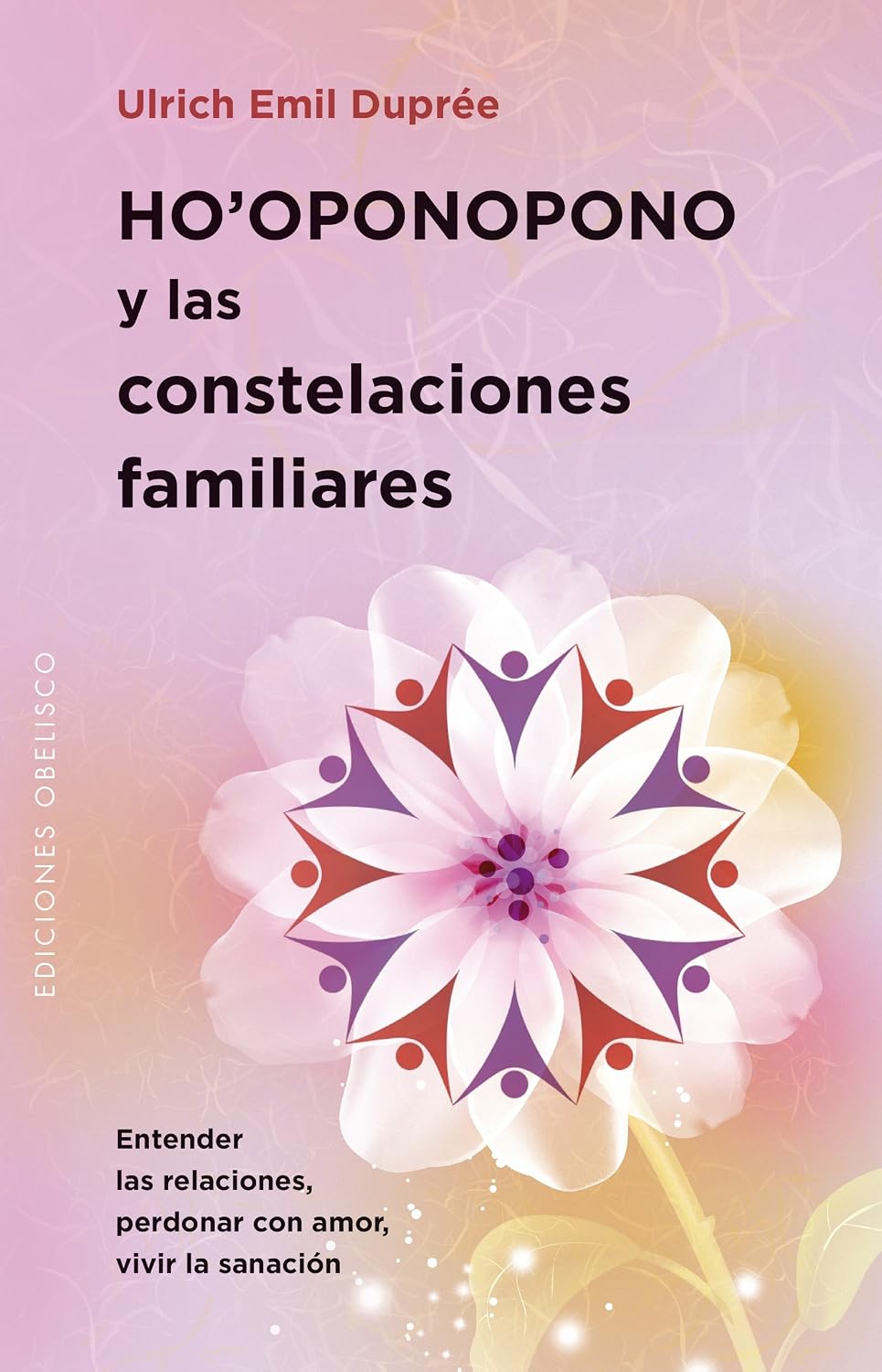 Libro Ho'oponopono y las constelaciones familiares