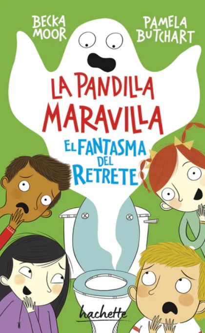 Libro La pandilla maravilla. El fantasma del retrete