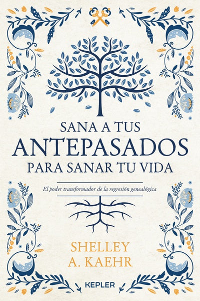 Libro Sana a tus antepasados para sanar tu vida