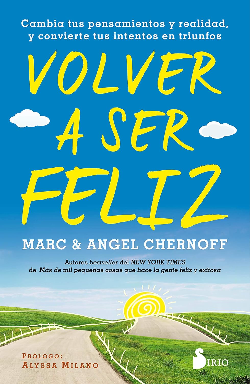Libro Volver a ser feliz. Cambia tus pensamientos y realidad, y convierte tus intentos en triunfos