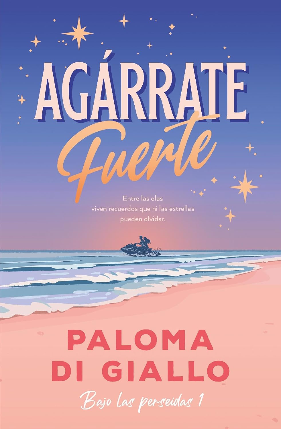 Libro Agárrate fuerte