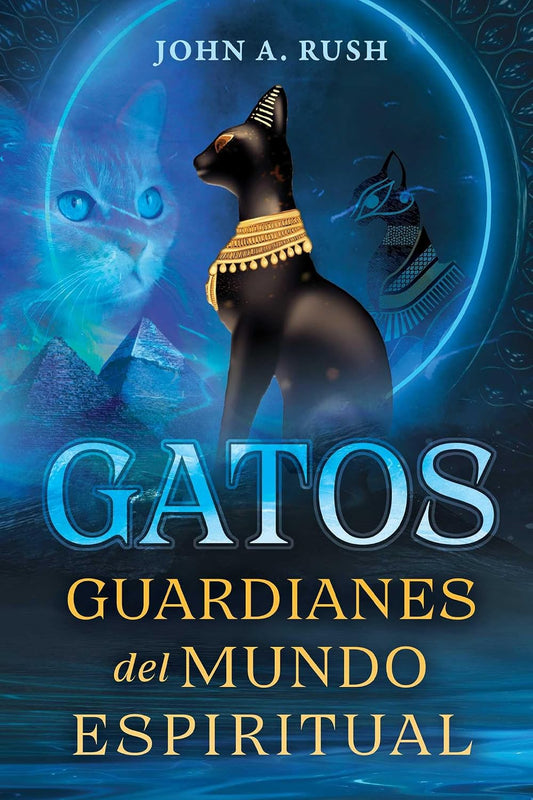 Libros Gatos. Guardianes del mundo espiritual