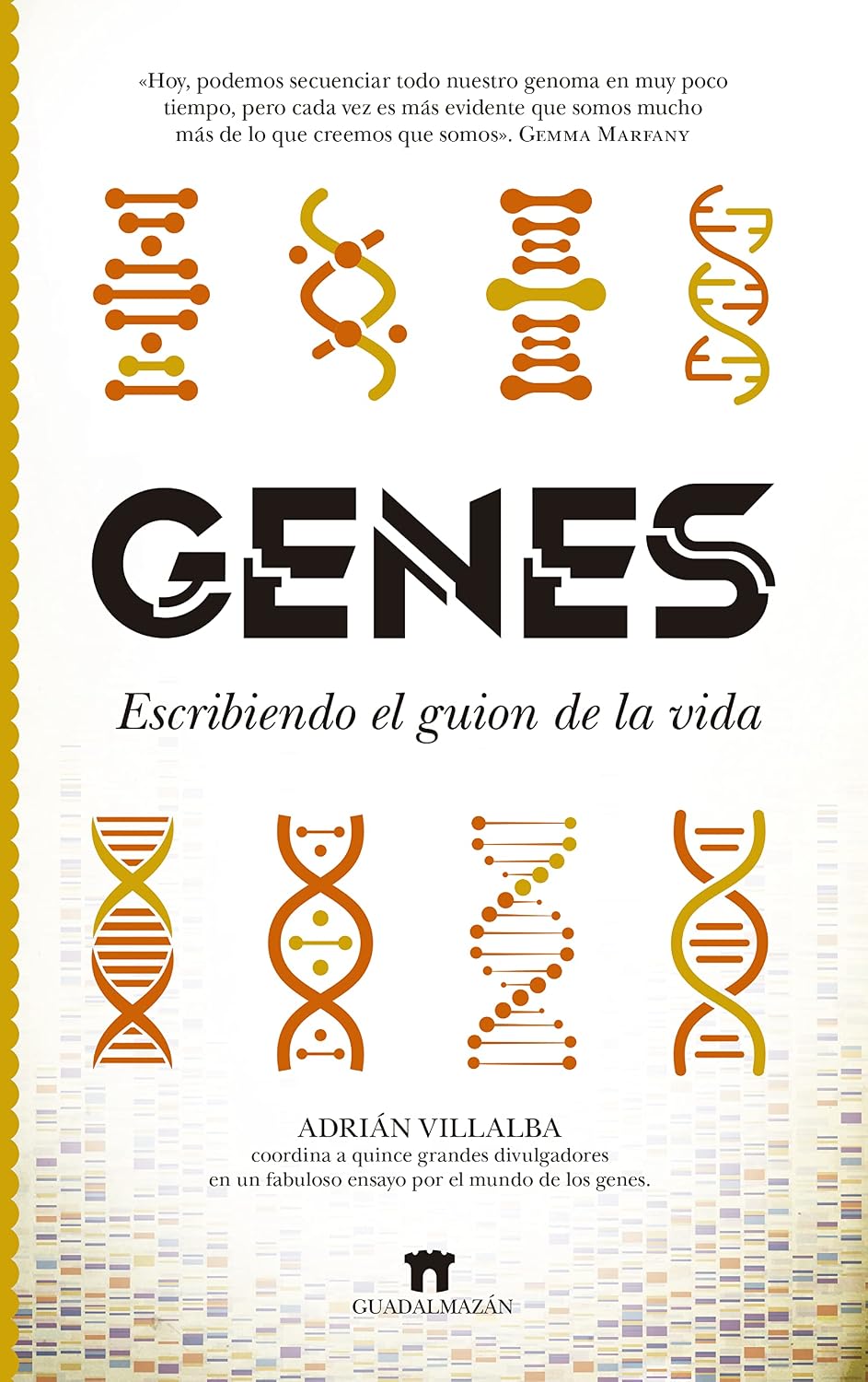 Libro Genes. Escribiendo el guión de la vida