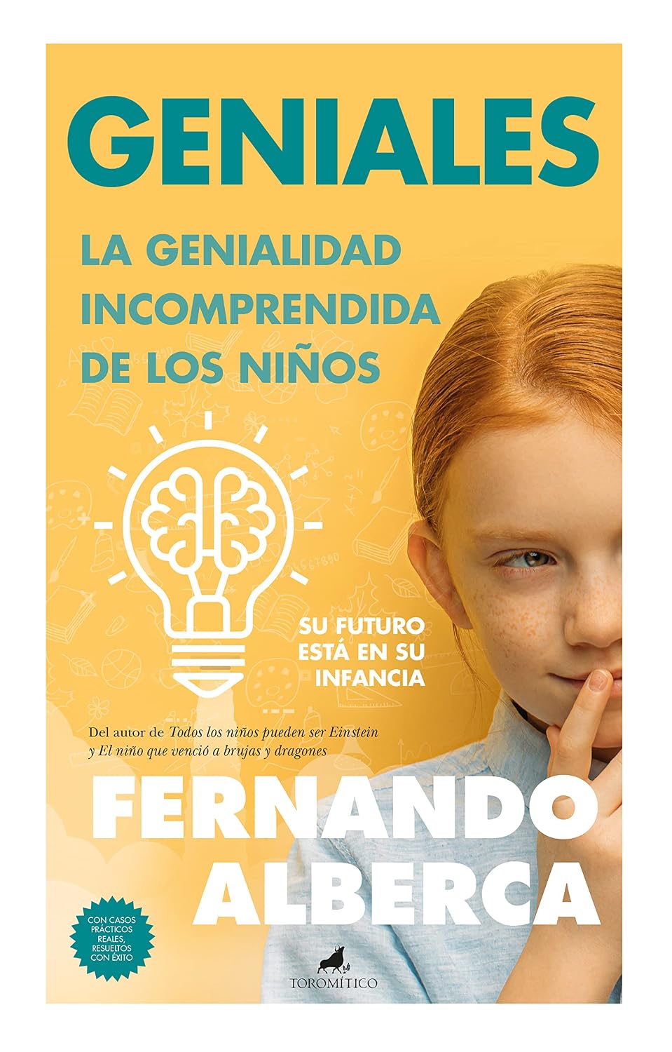 Libro Geniales. La genialidad incomprendida de los niños