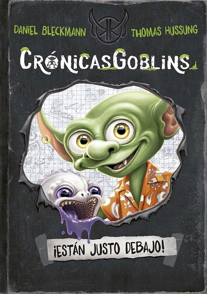 Libro Crónicas Goblins. ¡Están justo debajo!