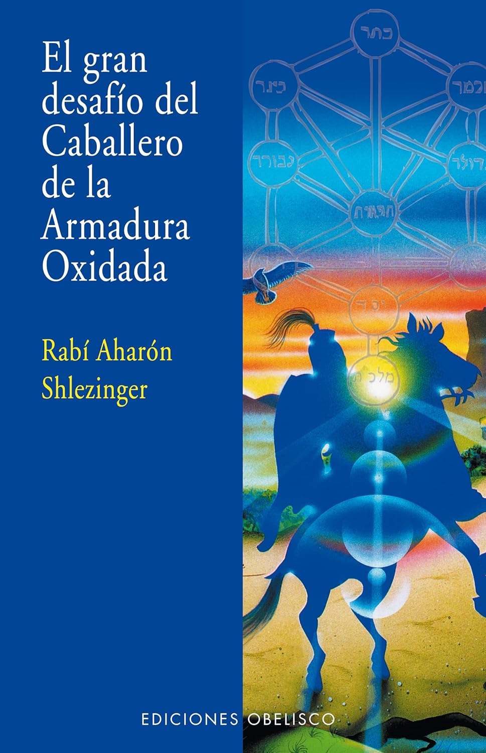 Libro El gran desafío del caballero de la armadura oxidada