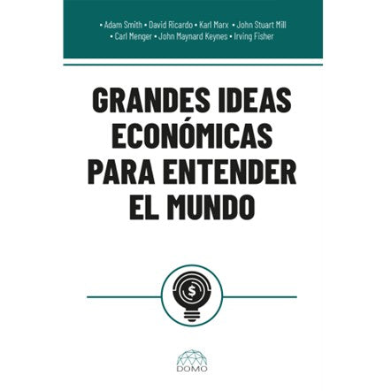 Libro Grandes ideas económicas para entender el mundo