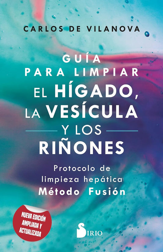 Libro Guía para limpiar el hígado, la vesícula y los riñones