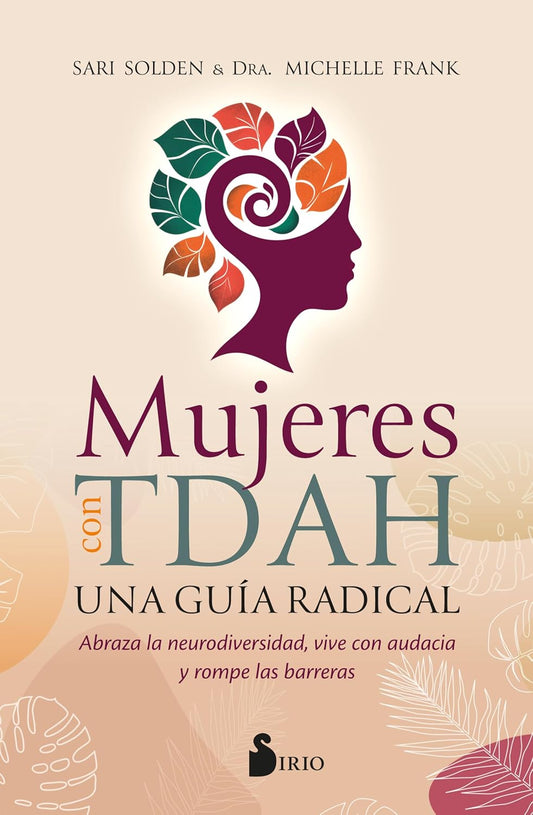 Libro Mujeres con TDAH. Una guía radical
