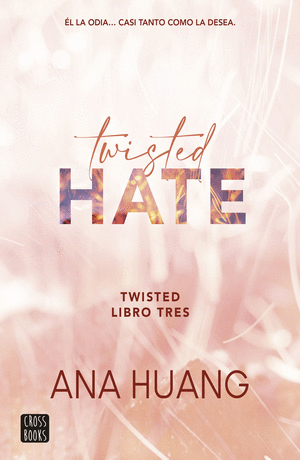 Libro Twisted 3. Twisted Hate (Crossbooks)