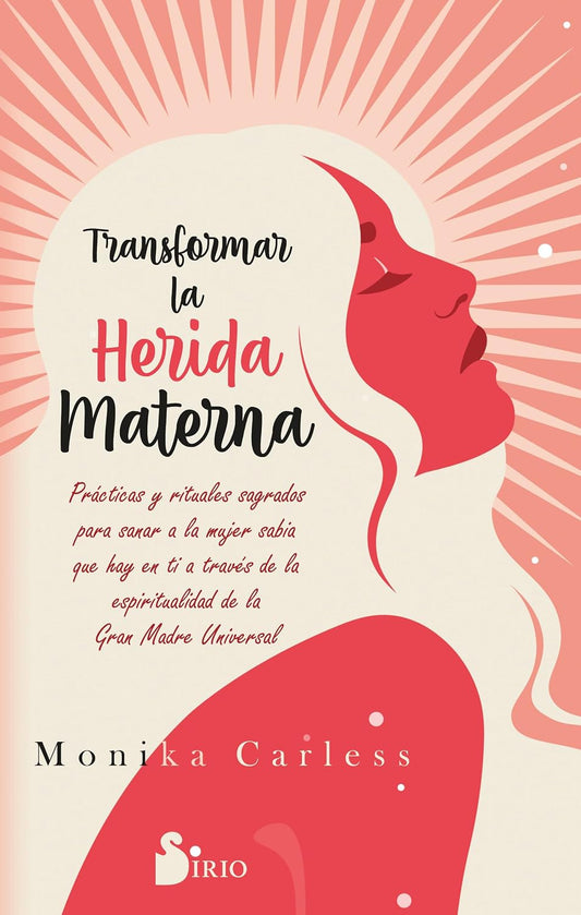 Libro Transformar la herida materna