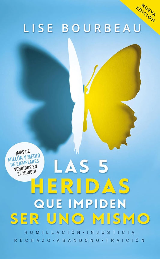 Libro Las 5 heridas que impiden ser uno mismo