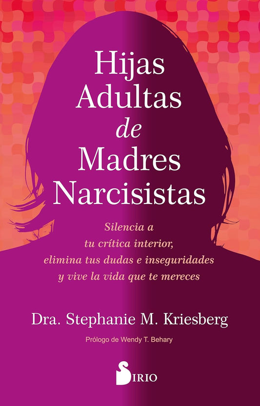 Libro Hijas adultas de madres narcisistas