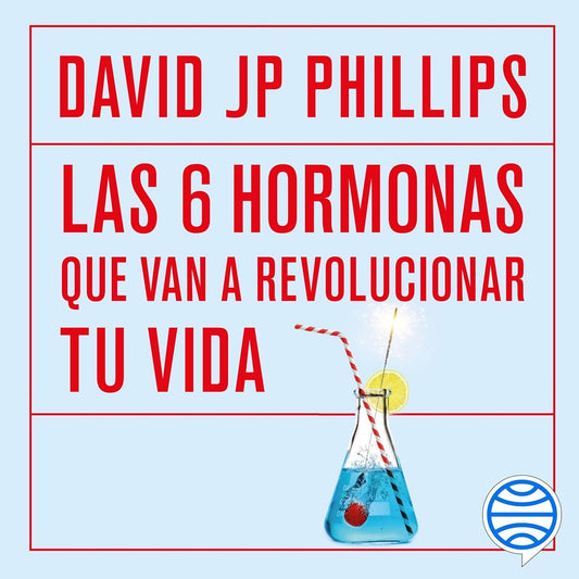 Libro Las seis hormonas que van a revolucionar tu vida