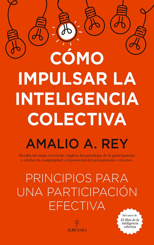 Libro Cómo impulsar la inteligencia colectiva