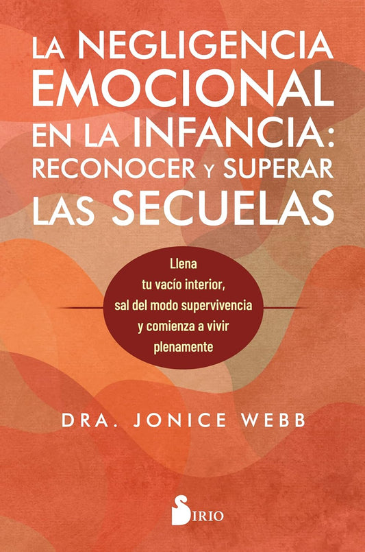 Libro La negligencia emocional en la infancia