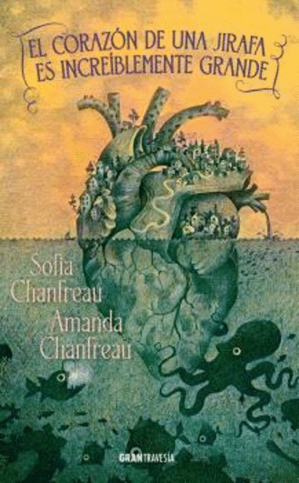 Libro El corazón de una jirafa es increíblemente grande