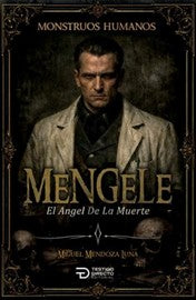 Libro Mengele. El ángel de la muerte