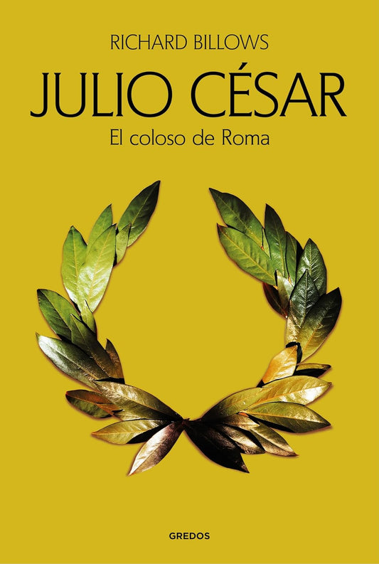 Libro Julio César. El coloso de Roma