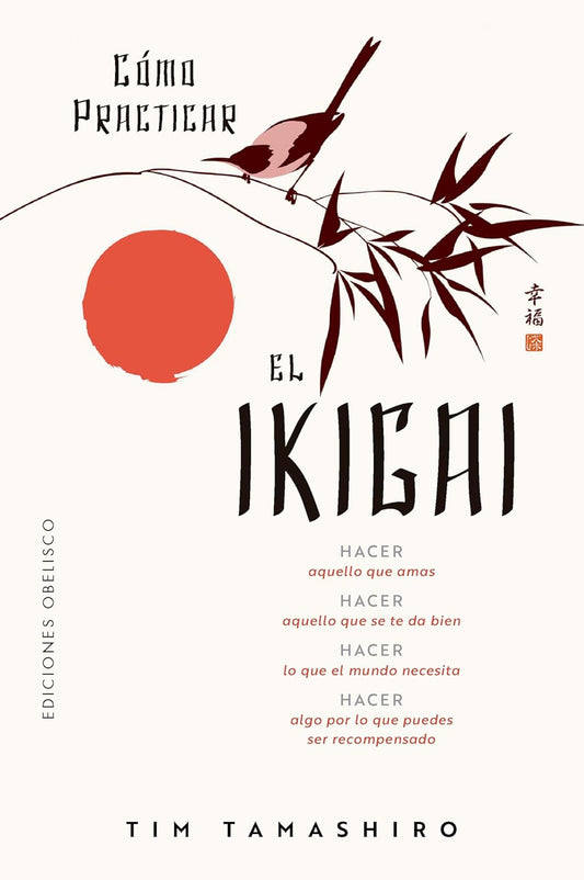 Libro Cómo practicar el ikigai
