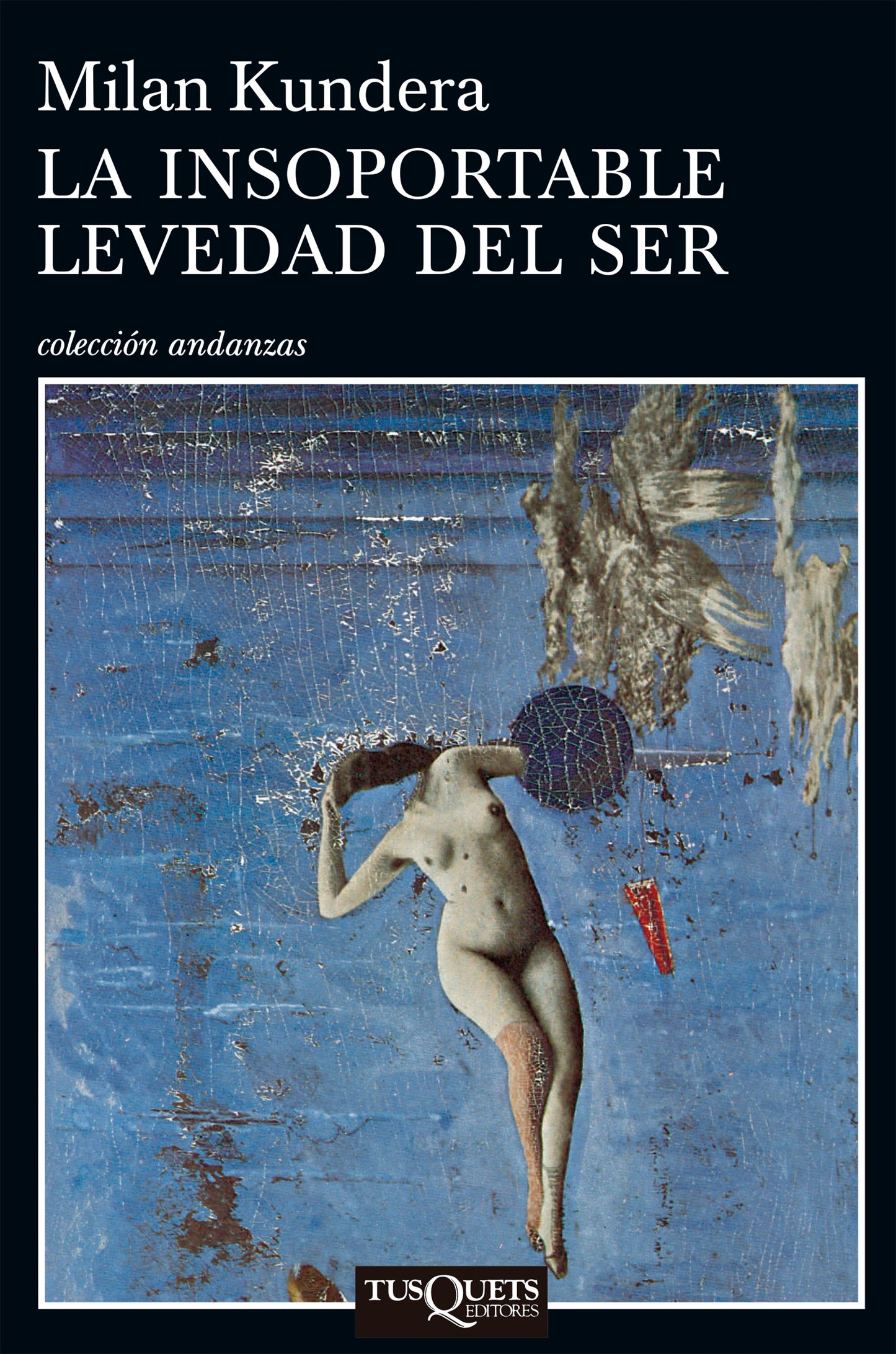 Libro La insoportable levedad del ser